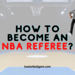 How To Become An NBA Referee? | All Ref Perks And Requirements